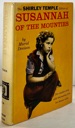 Image du vendeur pour Susannah of the Mounties (The Shirley Temple Edition) mis en vente par Monroe Street Books