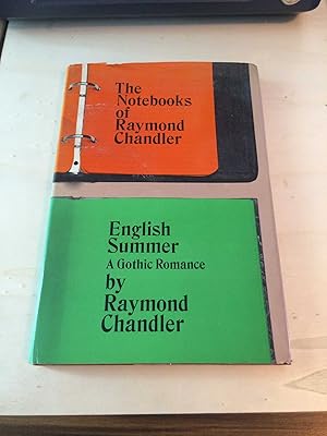 The Notebooks of Raymond Chandler and English Summer: A Gothic Romance