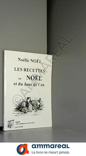 Immagine del venditore per Les recettes de Nol et du Jour de l'an venduto da Ammareal
