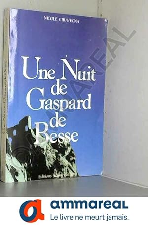 Image du vendeur pour Une nuit de Gaspard de Besse mis en vente par Ammareal