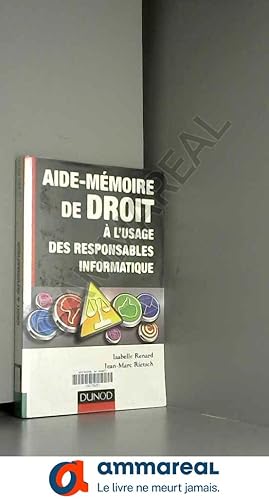 Imagen del vendedor de Aide-mmoire de droit  l'usage des responsables informatique a la venta por Ammareal