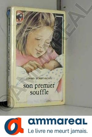 Seller image for Son premier souffle for sale by Ammareal