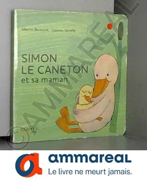 Image du vendeur pour Simon le caneton et sa maman. Ediz. illustrata mis en vente par Ammareal