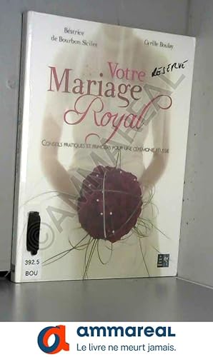 Seller image for Votre Mariage Royal for sale by Ammareal