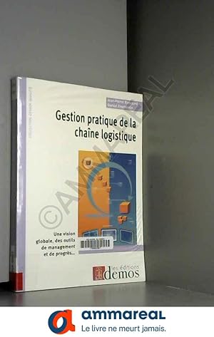 Image du vendeur pour Gestion pratique de la chane logistique mis en vente par Ammareal