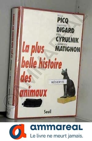 Seller image for La plus belle histoire des animaux for sale by Ammareal