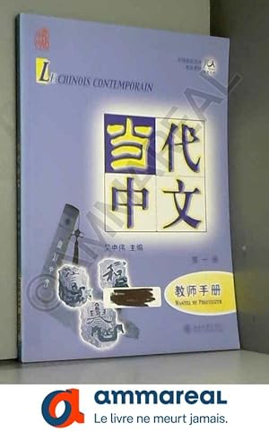 Seller image for Le chinois contemporain: Le manuel du professeur for sale by Ammareal