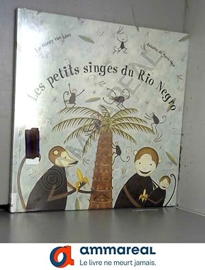 Bild des Verkufers fr Les petits singes du Rio Negro zum Verkauf von Ammareal