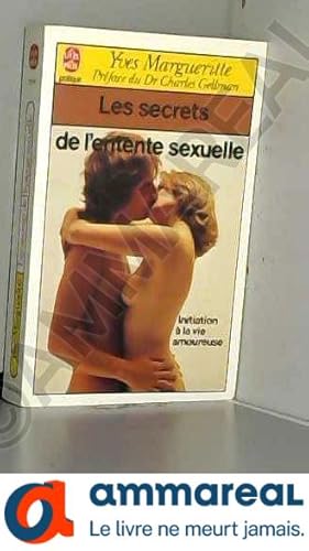 Bild des Verkufers fr Les Secrets de l'entente sexuelle zum Verkauf von Ammareal