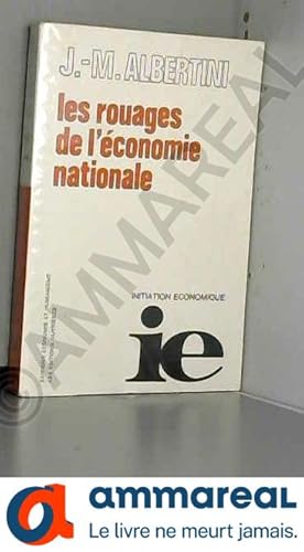 Bild des Verkufers fr Les rouages de l'conomie nationale zum Verkauf von Ammareal