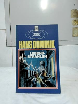 Lebensstrahlen : ein klassischer Science-fiction-Roman. Heyne-Bücher ; Nr. 3287 : Science fiction...