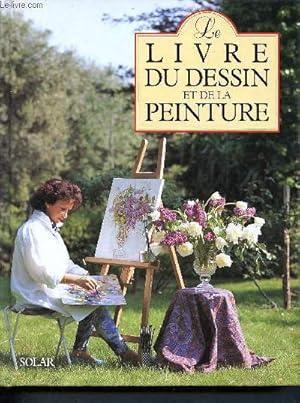 Image du vendeur pour Le livre du dessin et de la peinture mis en vente par Le-Livre