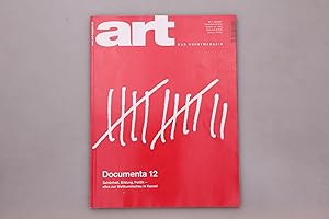 ART DAS KUNSTMAGAZIN 7/2007. Documenta 12 Schönheit, Bildung, Politik - alles zur Weltkunstschau ...