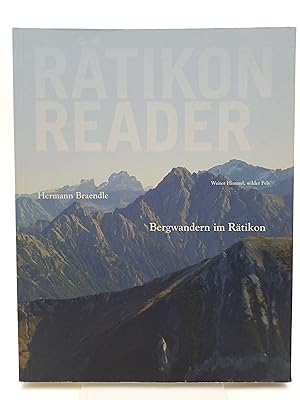 Bild des Verkufers fr Rtikon Reader Weiter Himmel, wilder Fels. Bergwandern im Rtikon zum Verkauf von Antiquariat Smock