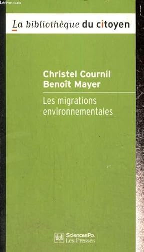 Seller image for Les migrations environnementales - Enjeux et gourvernance (Collection "La bibliothque du citoyen") for sale by Le-Livre