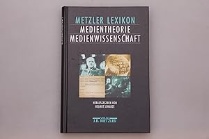 Image du vendeur pour METZLER-LEXIKON MEDIENTHEORIE, MEDIENWISSENSCHAFT. Anstze - Personen - Grundbegriffe mis en vente par INFINIBU KG