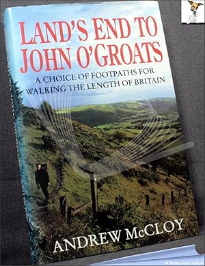 Immagine del venditore per Land's End to John O'Groats: A Choice of Footpaths for Walking the Length of Britain venduto da BookLovers of Bath