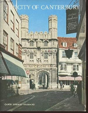 Bild des Verkufers fr The city of Canterbury- The ancient seat of Kentish Kings zum Verkauf von Le-Livre