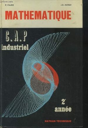 Seller image for Mathmatique. Prparation en trois ans aux C.A.P. industriels.2eme anne for sale by Le-Livre