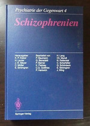 Bild des Verkufers fr Schizophrenien. Bearbeitet von P. Baumann, G. Benedetti et. al. Mit 4 Abbildungen. - Psychiatrie der Gegenwart 4. Dritte, vllig neugestaltete Auflage. zum Verkauf von Antiquariat Maralt