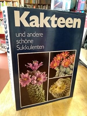 Seller image for Kakteen und andere schne Sukkulenten. for sale by NORDDEUTSCHES ANTIQUARIAT