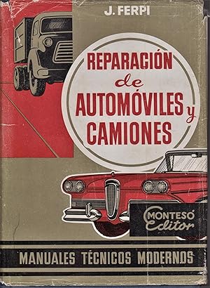 Seller image for Manual del taller de reparacin y ajuste de automviles y camiones. for sale by LIBRERIA SUR