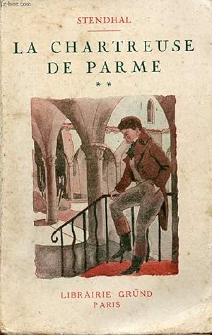 Seller image for La chartreuse de parme - Tome 2 - Collection la bibliothque prcieuse. for sale by Le-Livre