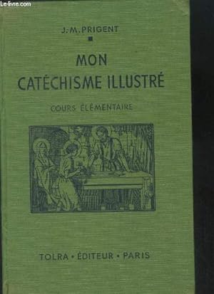 Seller image for Mon catchisme illustr for sale by Le-Livre