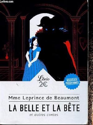 Image du vendeur pour La Belle et la Bte et autres contes : Aurore et Aime - Belote et Laidronette - Conte du pcheur et du voyageur - etc mis en vente par Le-Livre