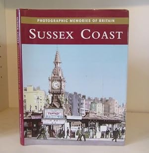 Immagine del venditore per Sussex Coast : Photographic Memories of Britain venduto da BRIMSTONES