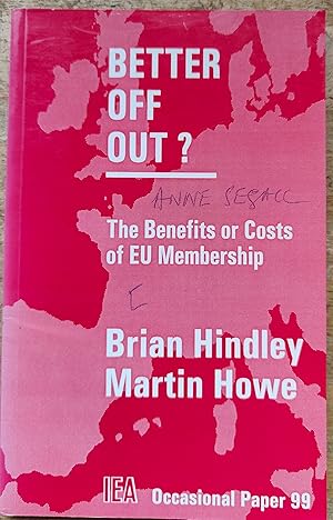 Bild des Verkufers fr Better Off Out?: The Benefits or Costs (Occasional Paper): No. 99 zum Verkauf von Shore Books