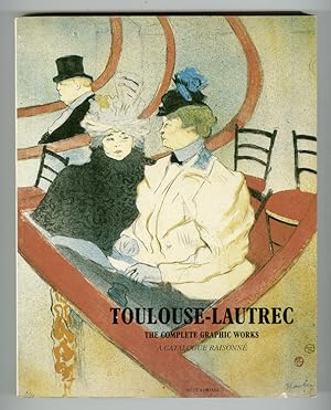 Immagine del venditore per Toulouse-Lautrec. The Complete Graphic Work. The Gerstenberg Collection. venduto da The Old Print Shop, Inc.