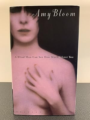 Image du vendeur pour A Blind Man Can See How Much I Love You [SIGNED FIRST EDITION] mis en vente par Vero Beach Books
