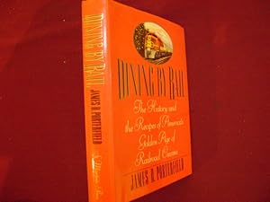 Seller image for Dining by Rail. The History and Recipes of America's Golden Age of Railroad Cuisine. for sale by BookMine