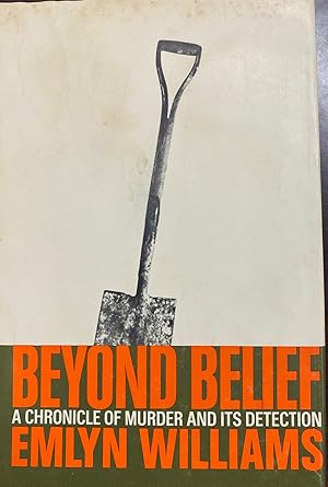 Beyond belief: a chronicle of murder and its detection