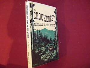 Imagen del vendedor de The Crookedest Railroad in the World. A History of the Mt. Tampalpais and Muir Woods Railroad of California. a la venta por BookMine