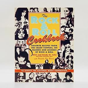 The Rock and Roll Cookbook ; Favorite Recipes from the Chart Toppers, Hit Makers and Legends of R...