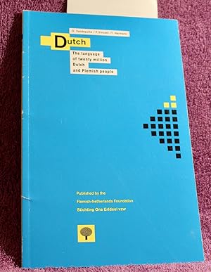 Dutch the Language of Twenty Million Dut