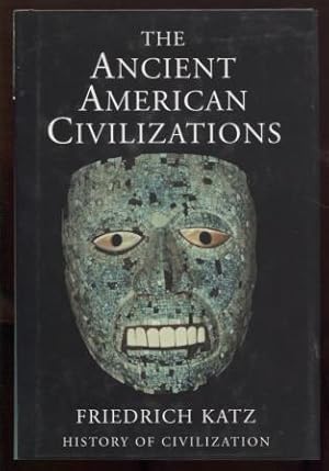 The Ancient American Civilizations