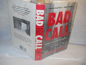 Seller image for Bad Call: a summer job on a New York ambulance for sale by Gil's Book Loft
