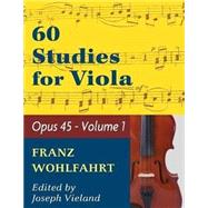 Immagine del venditore per 60 Studies for Viola, Opus 45: Volume 1- Viola Solo venduto da eCampus