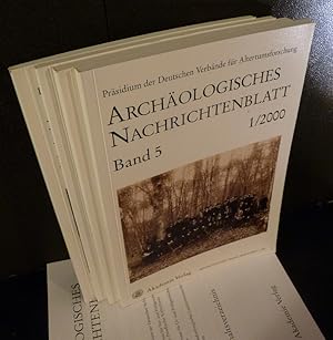 Archäologisches Nachrichtenblatt. Herausgegeben für das Präsidium der Deutschen Verbände für Alte...