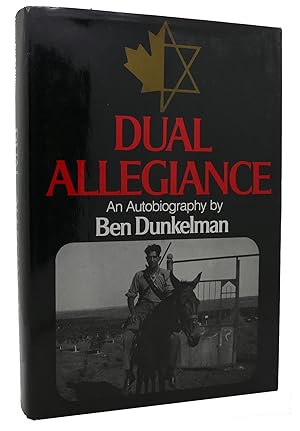 Seller image for DUAL ALLEGIANCE An Autobiography for sale by Rare Book Cellar