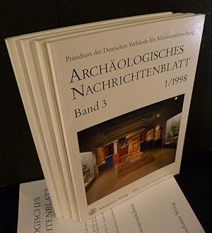 Archäologisches Nachrichtenblatt. Herausgegeben für das Präsidium der Deutschen Verbände für Alte...