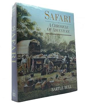 Imagen del vendedor de SAFARI A Chronicle of Adventure a la venta por Rare Book Cellar