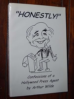 "Honestly!" Confessions of a Hollywood Press Agent