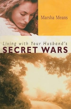 Seller image for Living with Your Husband's Secret Wars for sale by Brockett Designs