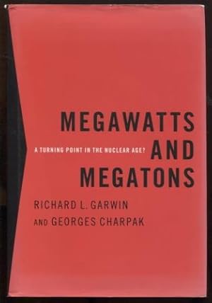Image du vendeur pour Megawatts and Megatons: A Turning Point in the Nuclear Age? mis en vente par E Ridge Fine Books