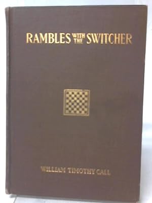 Seller image for Rambles With The Switcher for sale by World of Rare Books