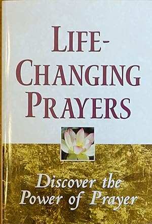 Bild des Verkufers fr Life-Changing Prayers: Discover the Power of Prayer zum Verkauf von Faith In Print